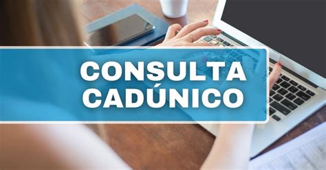 consultar cadunico.